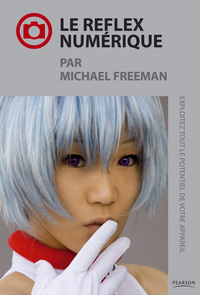 Picture of LE REFLEX NUMERIQUE PAR MICHAEL FREEMAN