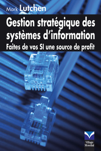 Picture of GESTION STRATEGIQUE DES SYSTEMES D'INFORMATION
