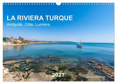 Image de LA RIVIERA TURQUE Antiquité. Côte. Lumière. (Calendrier mural 2027 DIN A3 vertical), CALVENDO calendrier mensuel