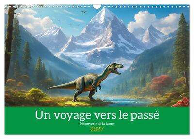 Picture of Un voyage vers le passé - Découverte de la faune (Calendrier mural 2027 DIN A3 vertical), CALVENDO calendrier mensuel