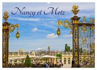 Picture of Nancy et Metz - Trésors uniques en Lorraine (Calendrier mural 2027 DIN A2 vertical), CALVENDO calendrier mensuel