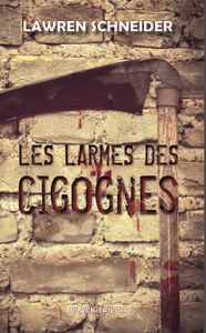 Picture of LES LARMES DES CIGOGNES