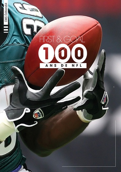 Image de FIRST & GOAL, 100 ANS DE NFL