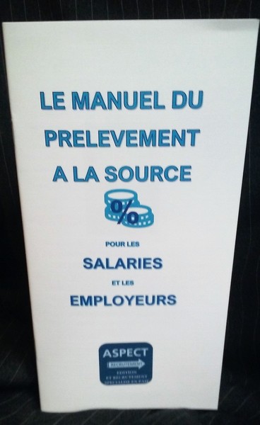Picture of MANUEL DU PRÉLÈVEMENT A LA SOURCE POUR LES SALARIES ET LES EMPLOYEURS