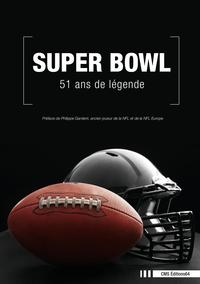 Picture of SUPER BOWL 51 ANS DE LEGENDE