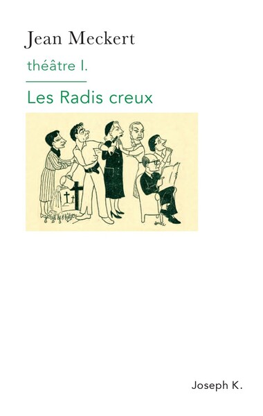 Image de Théâtre I, Les Radis creux