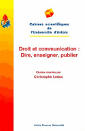 Picture of Droit et communication - dire, enseigner, publier