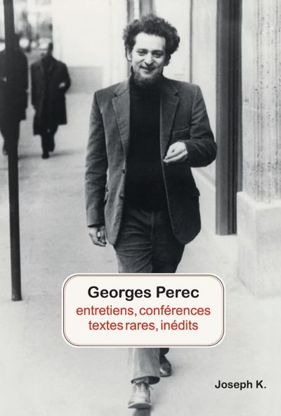 Picture of Georges Perec  Entretiens, conférences, textes rares, inédits