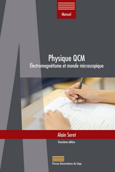 Picture of PHYSIQUE QCM AE  DEUXIEME EDITION : ELECTROMAGNETISME ET MONDE MICROSCOPIQUE