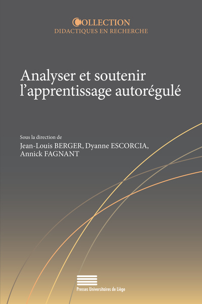 Image de ANALYSER ET SOUTENIR L'APPRENTISSAGE AUTOREGULEA : DIVERSITE DE PUBLICS, DE CONTEXTES ET DE PRATIQUE