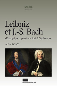 Image de Leibniz et J.-S. Bach - métaphysique et pensée musicale à l'âge baroque