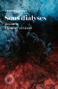 Picture of Sous dialyses. Précédé de Chanvre et Lierre