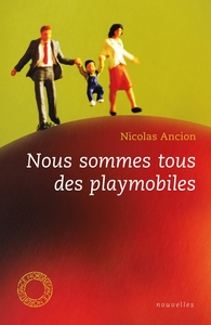Picture of NOUS SOMMES TOUS DES PLAYMOBILES
