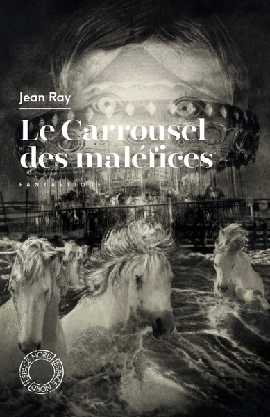 Picture of Le Carrousel des maléfices