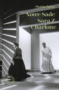 Picture of Notre Sade / Sara Z. / Charlotte