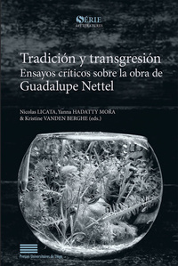 Picture of TRADICION Y TRANSGRESION. ENSAYOS CRITICOS SOBRE LA OBRA DE GUADALUPE  NETTEL
