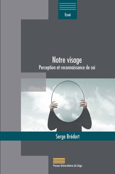 Image de NOTRE VISAGE : PERCEPTION ET RECONNAISSANCE DE SOI