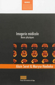 Picture of IMAGERIE MEDICALE : BASES PHYSIQUES