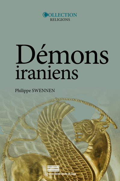 Picture of DEMONS IRANIENS : ACTES DU COLLOQUE INTERNATIONAL ORGANISE A L'UNIVERSITE DE LIEGE LES 5 ET 6 FEVRIE