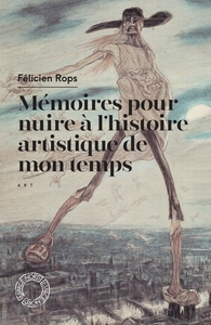 Image de Mémoires pour nuire à l'histoire artistique de mon temps