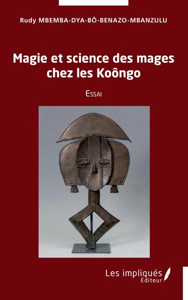 Image de Magie et science des mages chez les Koôngo