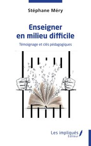 Image de Enseigner en milieu difficile