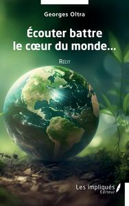 Picture of Ecouter battre le coeur du monde