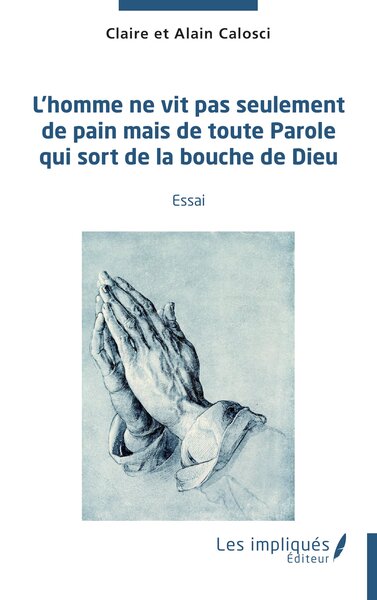 Picture of L'homme ne vit pas seulement de pain mais de toute parole qui sort de la bouche de Dieu