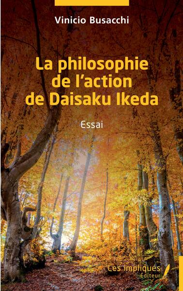 Picture of La philosophie de l'action de Daisaku Ikeda