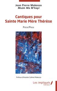Image de Cantiques pour Sainte Marie Mère Thérèse