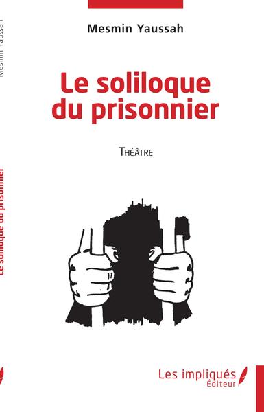 Image de Le soliloque du prisonnier