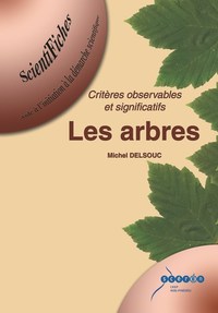 Picture of LES ARBRES - CRITERES OBSERVABLES ET SIGNIFICATIFS