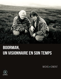 Image de John Boorman, un visionnaire en son temps (Edition reliée)
