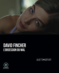 Image de David Fincher, l’obsession du mal