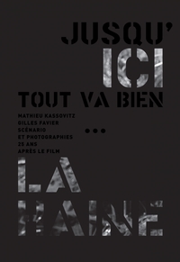 Image de Jusqu'ici tout va bien - La Haine, 25 ans après