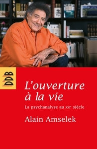 Image de L'ouverture à la vie