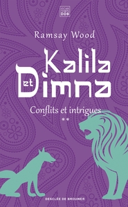 Image de Kalila et Dimna : Conflits et intrigues