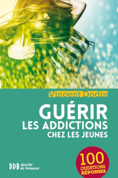 Picture of Guérir les addictions chez les jeunes