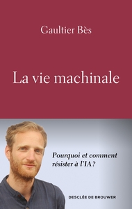 Image de La vie machinale