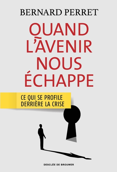 Picture of Quand l'avenir nous échappe