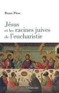 Image de Jésus et les racines juives de l'eucharistie