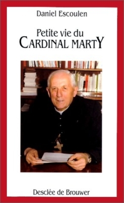 Image de Petite vie du cardinal Marty