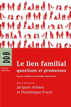 Image de Le lien familial : questions et promesses