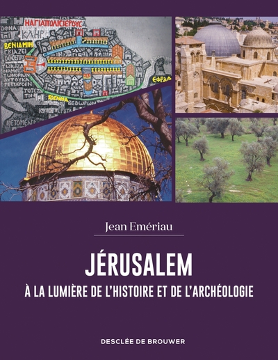 Picture of Jérusalem à la lumière de l'histoire et de l'archéologie