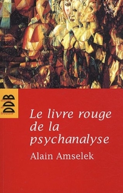 Image de Le livre rouge de la psychanalyse