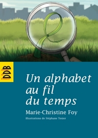 Image de Un alphabet au fil du temps