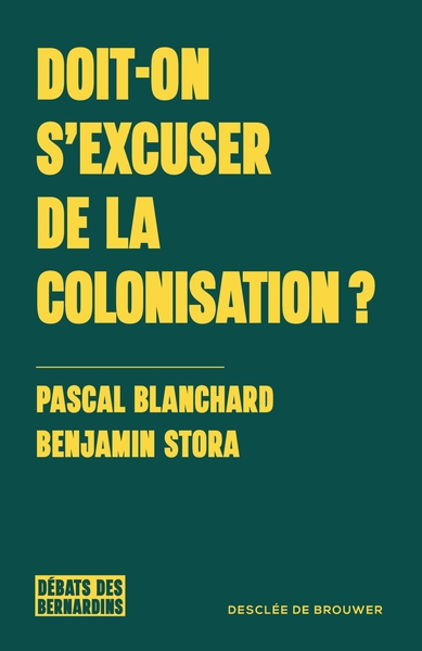 Image de Doit-on s'excuser de la colonisation ?