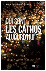 Picture of Qui sont les cathos aujourd'hui ?