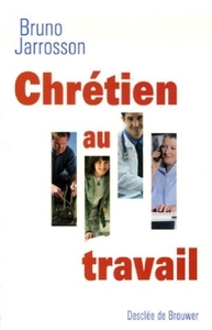 Image de Chrétien au travail