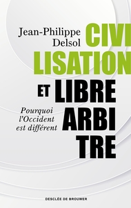 Picture of Civilisation et libre-arbitre